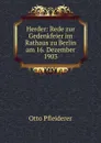 Herder: Rede zur Gedenkfeier im Rathaus zu Berlin am 16. Dezember 1903 - Otto Pfleiderer