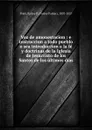 Voz de amonestacion : e instruccion a todo pueblo o sea introduccion a la fe y doctrinas de la Iglesia de Jesucristo de los Santos de los ultimos dias - Parley Parker Pratt