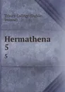 Hermathena. 5 - Dublin