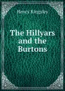 The Hillyars and the Burtons - Kingsley Henry
