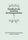 Handbuch der neuesten Kirchengeschichte. 2 - Friedrich Wilhelm Franz Nippold