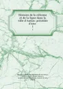 Histoire de la reforme et de la ligue dans la ville d.Autun: precedee d.une . 1 - Hippolyte Abord