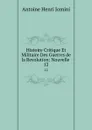 Histoire Critique Et Militaire Des Guerres de la Revolution: Nouvelle . 12 - Jomini Antoine Henri