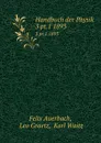 Handbuch der Physik. 3 pt.1 1893 - Felix Auerbach