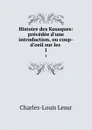 Histoire des Kosaques: precedee d.une introduction, ou coup-d.oeil sur les . 1 - C.L. Lesur