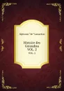 Histoire des Girondins. VOL. 2 - Lamartine Alphonse de
