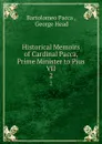 Historical Memoirs of Cardinal Pacca, Prime Minister to Pius VII. 2 - Bartolomeo Pacca