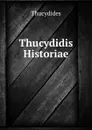 Thucydidis Historiae - Thucydides