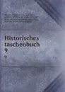 Historisches taschenbuch. 9 - Friedrich von Raumer
