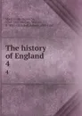 The history of England. 4 - James Mackintosh