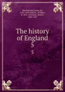 The history of England. 5 - James Mackintosh