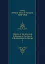 History of the Rise and Influence of the Spirit of Rationalism in Europe. 1 - William Edward Hartpole Lecky