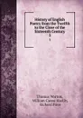 History of English Poetry from the Twelfth to the Close of the Sixteenth Century. 3 - Thomas Warton