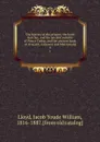 The history of the princes, the lords marcher, and the ancient nobility of Powys Fadog, and the ancient lords of Arwystli, Cedewen and Meirionydd. 6 - Jacob Youde William Lloyd