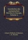 Geschichte des osmanischen Reiches in Europa, Volume 6 - Johann Wilhelm Zinkeisen