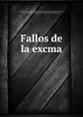 Fallos de la excma - Victor M. Ruiz