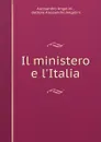 Il ministero e l.Italia - Alessandro Angelini