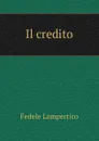 Il credito - Fedele Lampertico