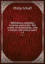 Bibliotheca symbolica ecclesiae universalis. The creeds of Christendom, with a history and critical notes. v.1 - Philip Schaff