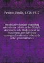 Vocabulaire francais-esquimau microforme : dialecte des Tchiglit des bouches du Mackenzie et de l.Anderson, precede d.une monographie de cette tribu et de notes grammaticales - Emile Petitot