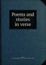 Poems and stories in verse - Edwards Bryan