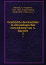 Geschichte des kostums in chronologischer entwicklung von A. Racinet. 3 - Auguste Racinet