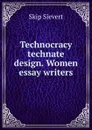 Technocracy technate design. Women essay writers. - Skip Sievert