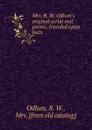 Mrs. R. W. Odlum.s original serial and poems, founded upon facts - R.W. Odlum