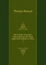 The Italian Novelists: Selected from the Most Approved Authors in that . 1 - Thomas Roscoe