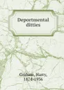 Deportmental ditties - Harry Graham