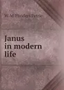 Janus in modern life - W. M. Flinders Petrie