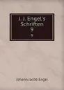 J. J. Engel.s Schriften. 9 - Johann Jacob Engel