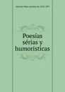 Poesias serias y humoristicas - Pedro A. de Alarcón