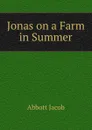 Jonas on a Farm in Summer - Abbott Jacob