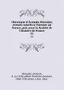 Chronique d.Antonio Morosini; extraits relatifs a l.histoire de France, pub. pour la Societe de l.histoire de France. 02 - Antonio Morosini