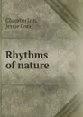 Rhythms of nature - Jessie Cora Chamberlain