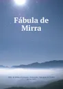 Fabula de Mirra - Marqués de Tarifa