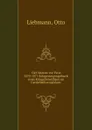 Vier Monate vor Paris 1870-1871 Belagerungstagebuch eines Kriegsfreiwilligen im Gardefusilierregiment - Otto Liebmann