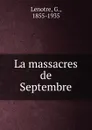 La massacres de Septembre - G. Lenotre