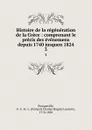 Histoire de la regeneration de la Grece : comprenant le precis des evenemens depuis 1740 jusquen 1824. 3 - François Charles Hugues Laurent Pouqueville