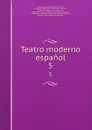 Teatro moderno espanol. 5 - Eusebio Asquerino