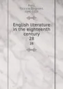 English literature in the eighteenth century. 28 - Thomas Sergeant Perry