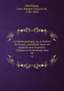 La Gaule poetique; ou, L.histoire de France, consideree dans ses rapports avec la poesie, l.eloquence et les beaux-arts. 06 - Louis Antoine François de Marchangy