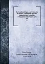 La Gaule poetique; ou, L.histoire de France, consideree dans ses rapports avec la poesie, l.eloquence et les beaux-arts. 05 - Louis Antoine François de Marchangy