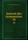 Journal des economistes. 18 - Paris