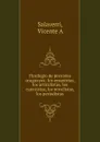 Florilegio de prosistas uruguayos: los ensayistas, los articulistas, los cuentistas, los novelistas, los periodistas - Vicente A. Salaverri