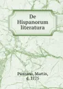 De Hispanorum literatura - Martín Panzano