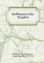 Hoffmann.sche Tropfen - Hoffmann von Fallersleben