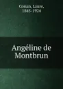 Angeline de Montbrun - Laure Conan