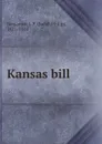 Kansas bill - Judah Philip Benjamin